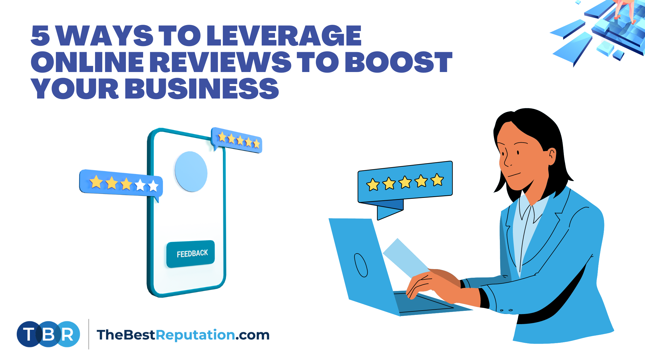 5 Ways to Leverage Online Reviews to Boost Your Business