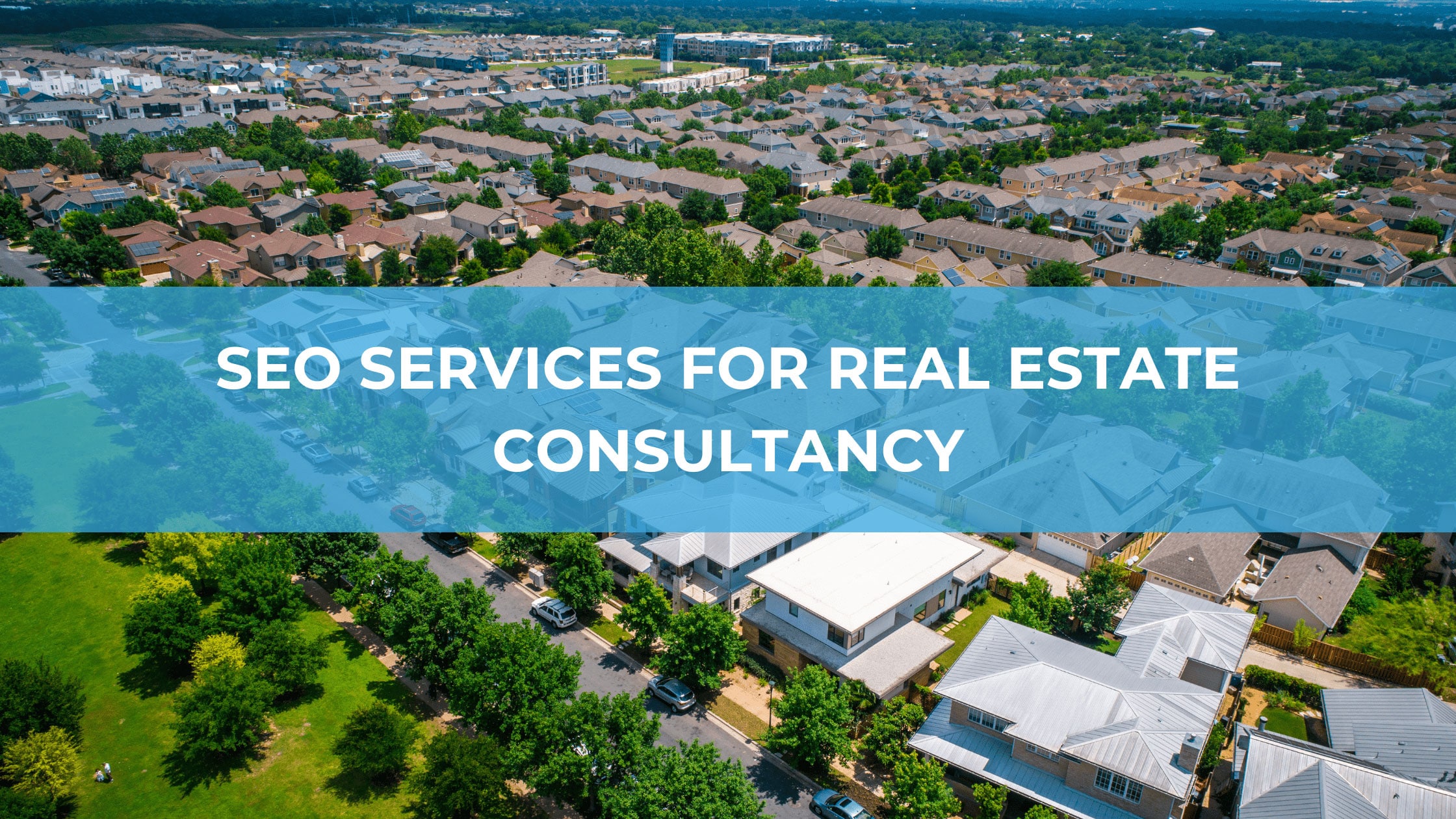 SEO services for real estate consultancy
