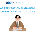 What Reputation Management Consultants Actually Do