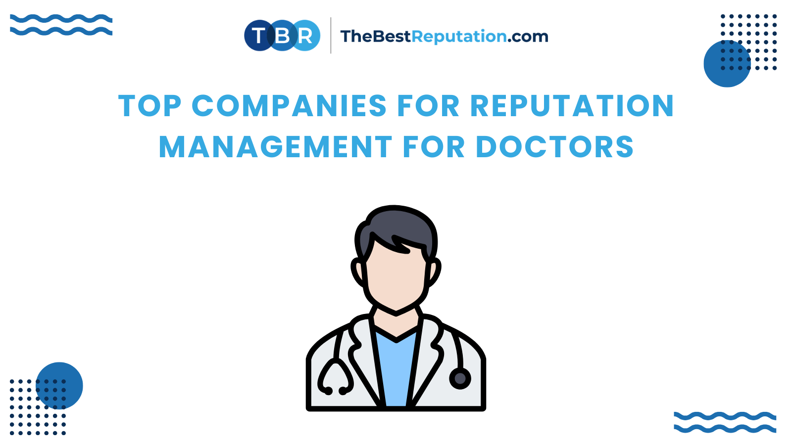 Top-Companies-For-Reputation-Management-For-Doctors