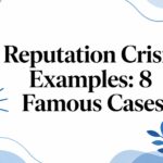 Text reading reputation crisis examples: 8 Famous Cases is centered on a blue and white background, featuring icons of a megaphone, exclamation mark, thought bubble, and a broken shield with leaf decorations. This design visually highlights the theme of reputation crisis examples through its choice of symbols and color scheme.